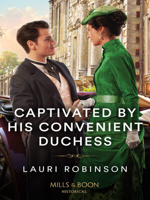 cover image of Captivated by His Convenient Duchess